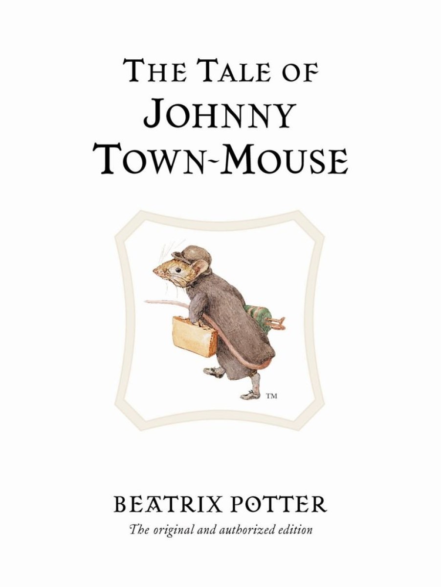 Children British Isles Beatrix Potter | 13. The Tale Of Johnny Town-Mouse