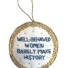 Decor St. Nicolas | St. Nicolas Well Behaved Women Round Ornament