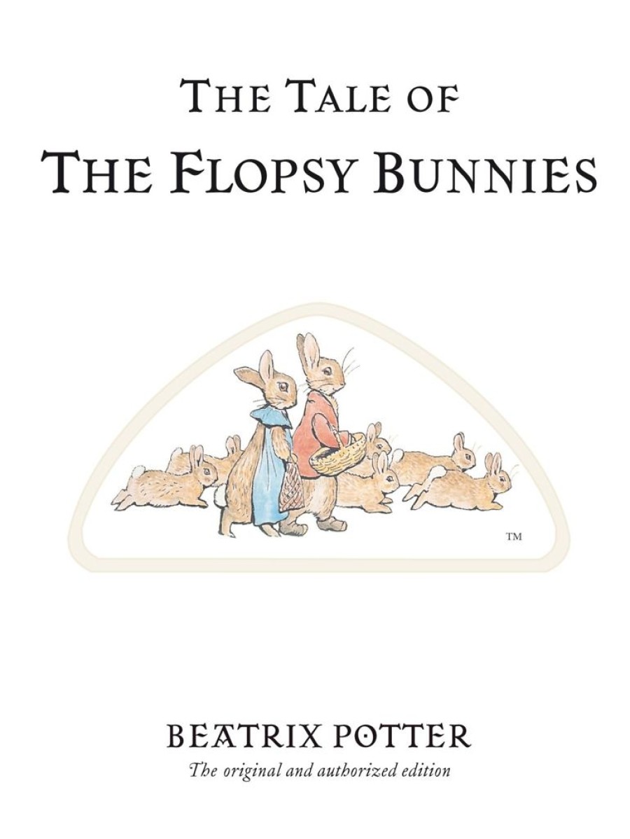 Children British Isles Beatrix Potter | 10. The Tale Of The Flopsy Bunnies