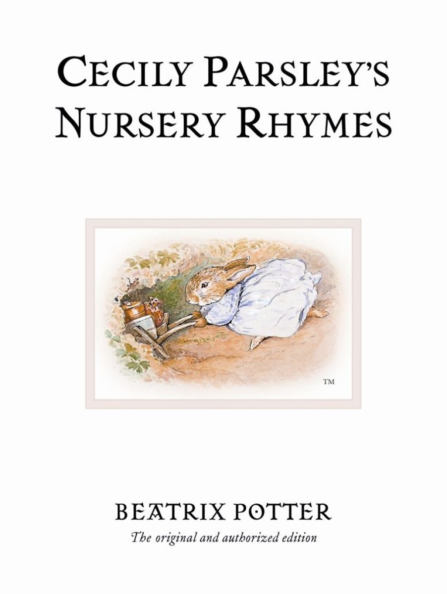 Children British Isles Beatrix Potter | 23. Cecily Parsley'S Nursery Rhymes